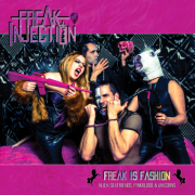 Review: Freak Injection - Freak Is Fashion - Alien Sexfriends, Pinkblood & Unicorns